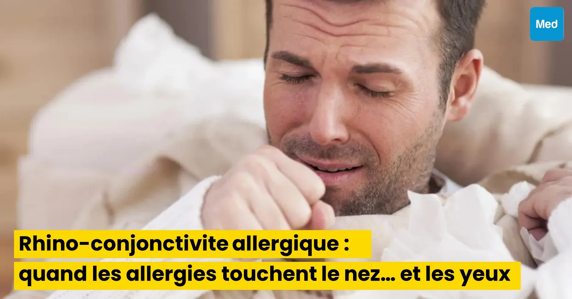 Rhino-conjonctivite allergique : quand les allergies touchent le nez… et les yeux